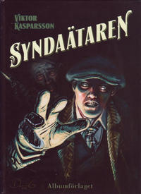 Cover Thumbnail for Viktor Kasparsson (Albumförlaget Jonas Anderson, 2010 series) #4 - Syndaätaren