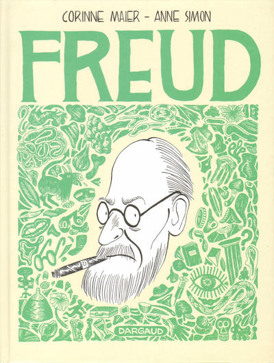 Cover for Freud - Een getekende biografie (Dargaud Benelux, 2012 series) 