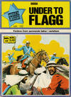 Cover for Stjerneklassiker (Illustrerte Klassikere / Williams Forlag, 1969 series) #24 - Under to flagg