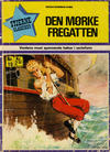 Cover for Stjerneklassiker (Illustrerte Klassikere / Williams Forlag, 1969 series) #10 - Den mørke fregatten