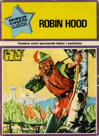 Cover Thumbnail for Stjerneklassiker (Illustrerte Klassikere / Williams Forlag, 1969 series) #7 - Robin Hood