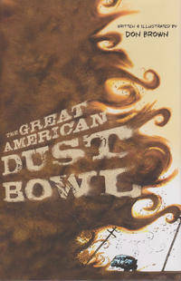 Cover Thumbnail for The Great American Dust Bowl (Houghton Mifflin, 2013 series) 