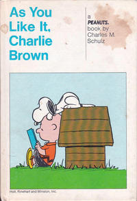 Cover Thumbnail for As You Like It, Charlie Brown (Holt, Rinehart and Winston, 1964 series) 
