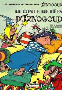 Cover Thumbnail for Iznogoud (Dargaud, 1966 series) #12 - Le conte de fées d'Iznogoud