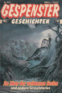 Cover Thumbnail for Gespenster Geschichten (Bastei Verlag, 1974 series) #903
