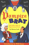 Cover for The Vampire Brat and Other Tales of Supernatural Law (Exhibit A Press, 2001 series) #4