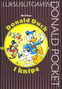 Cover for Donald Pocket Luksusutgaven (Hjemmet / Egmont, 2008 series) #3 - Donald Duck i knipe