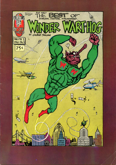 Cover for (Not Only) The Best of Wonder Wart-Hog (Rip Off Press, 1973 series) #1 [2nd Printing]