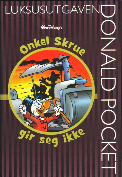 Cover for Donald Pocket Luksusutgaven (Hjemmet / Egmont, 2008 series) #7 - Onkel Skrue gir seg ikke
