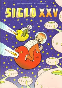 Cover Thumbnail for Siglo XXV (Silvester, 2010 series) 