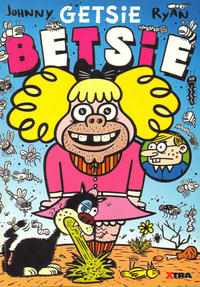 Cover Thumbnail for Getsie Betsie (XTRA, 2006 series) 