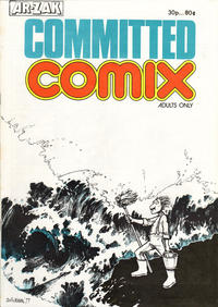 Cover Thumbnail for Committed Comix (Ar-Zak/The Arts Lab Press, 1977 series) 