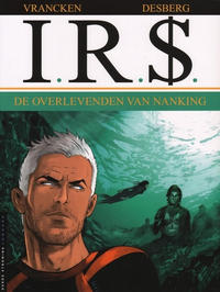 Cover Thumbnail for I.R.$. (Le Lombard, 1999 series) #14 - De overlevenden van Nanking