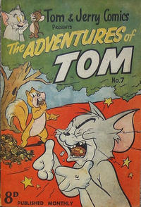Cover Thumbnail for Tom & Jerry Comics Presents the Adventures of Tom (Magazine Management, 1952 series) #7