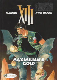 Cover Thumbnail for XIII (Cinebook, 2010 series) #16 - Maximilian's Gold
