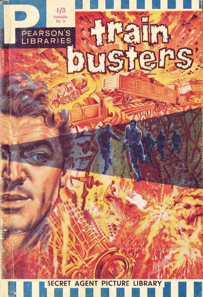 Cover for Secret Agent Picture Library (Pearson, 1962 series) #9 - Train Busters