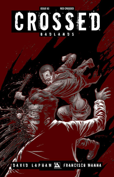 Cover for Crossed Badlands (Avatar Press, 2012 series) #63 [Red Crossed Variant by Gabriel Andrade]