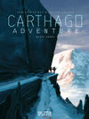 Cover for Carthago Adventures (Splitter Verlag, 2011 series) #[1] - Bluff Creek