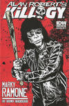 Cover for Alan Robert's Killogy (IDW, 2012 series) #1 [Cover B - Marky Ramone by Alan Robert]