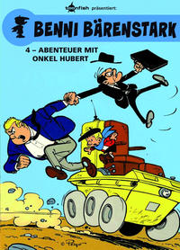 Cover Thumbnail for Benni Bärenstark (Splitter Verlag, 2013 series) #4 - Abenteuer mit Onkel Hubert
