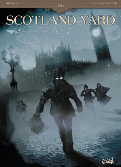 Cover for Scotland Yard (Soleil, 2012 series) #1 - Au coeur des ténèbres