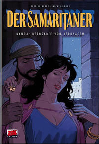 Cover Thumbnail for Der Samaritaner (Mosaik Steinchen für Steinchen Verlag, 2010 series) #3 - Bethsabee von Jerusalem