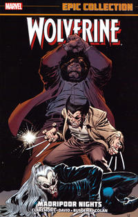 Cover Thumbnail for Wolverine Epic Collection (Marvel, 2014 series) #1 - Madripoor Nights