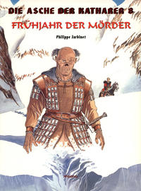 Cover Thumbnail for Die Asche der Katharer (Arboris, 1997 series) #8 - Frühjahr der Mörder