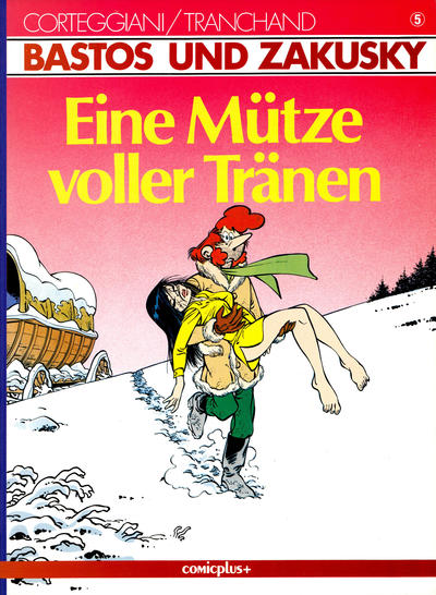 Cover for Bastos und Zakusky (comicplus+, 1986 series) #5 - Eine Mütze voller Tränen