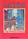 Cover for The Long Tomorrow (Les Humanoïdes Associés, 1989 series) 