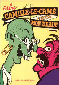 Cover Thumbnail for Mon Beauf' (Éditions du Square, 1976 series) #[3] - Camille le Camé Contre mon Beauf