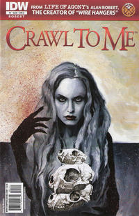 Cover Thumbnail for Crawl to Me (IDW, 2011 series) #2 [Cover B Menton3]