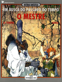 Cover Thumbnail for Em Busca do Pássaro do Tempo (Meribérica, 1990 series) #3 - O Mestre