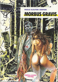 Cover Thumbnail for Schwermetall präsentiert (Kunst der Comics / Alpha, 1986 series) #4 - Morbus Gravis 1 [höhere Auflage]