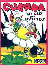 Cover Thumbnail for Guerra no Paíz dos Insectos (Edições O Mosquito, Lda, 1936 series) 