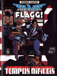 Cover Thumbnail for Graphic Album (Editora Abril, 1990 series) #3 - American Flagg! - Tempos Difíceis