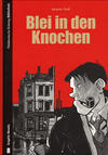 Cover for Graphic Novels (Süddeutsche Zeitung, 2011 series) #8 - Blei in den Knochen