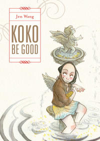 Cover Thumbnail for Koko Be Good (First Second, 2010 series) 