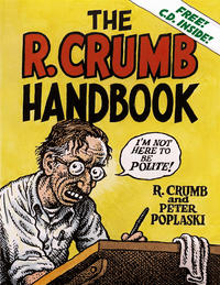 Cover Thumbnail for The R. Crumb Handbook (MQ Publications, 2005 series) 
