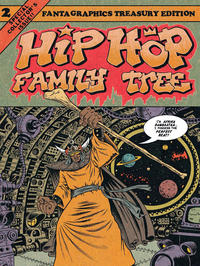 Cover Thumbnail for Hip Hop Family Tree (Fantagraphics, 2013 series) #2 - 1981-1983