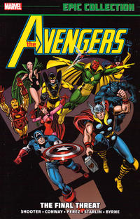 Cover Thumbnail for Avengers Epic Collection (Marvel, 2013 series) #9 - The Final Threat