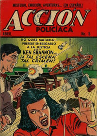 Cover Thumbnail for Acción Policiaca (Export Newspaper Service, 1951 ? series) #5