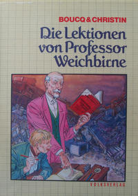 Cover Thumbnail for Die Lektionen von Professor Weichbirne (Volksverlag, 1985 series) 
