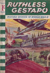 Cover for Picture Stories of World War II (Pearson, 1960 series) #41 - Ruthless Gestapo