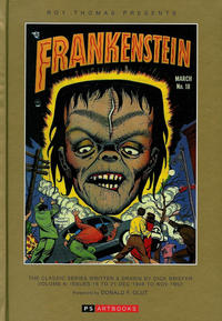 Cover Thumbnail for Roy Thomas Presents Frankenstein: The Classic Series Written and Drawn by Dick Briefer (PS Artbooks, 2013 series) #6